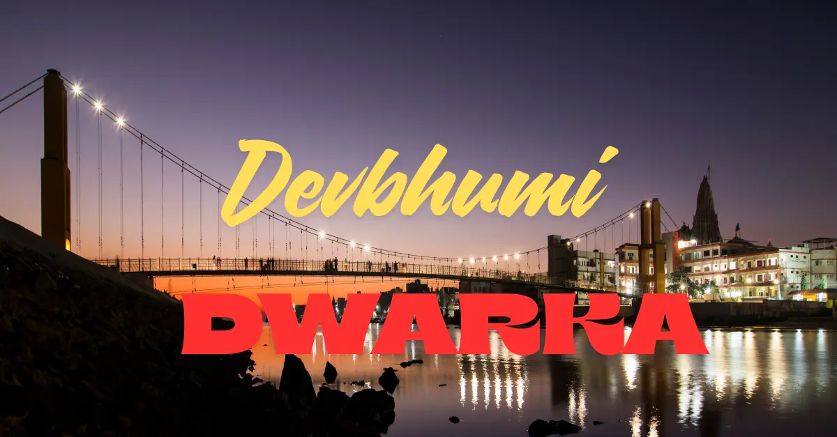 Devbhumi Dwarka