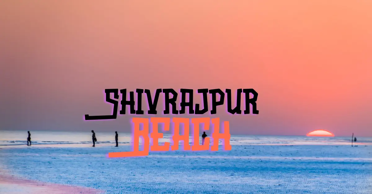 Shivrajpur Beach